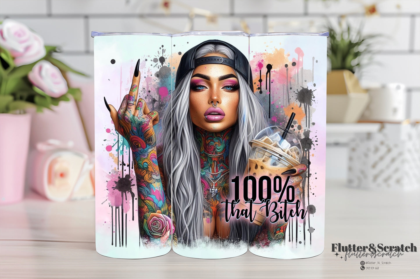 100% That B*tch 20oz Tumbler