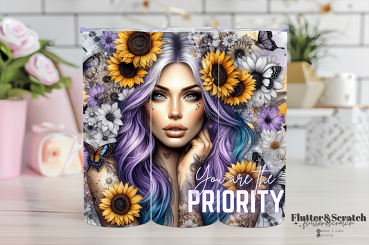 You Are The Priority 20oz Tumbler