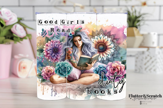 Good Girls Read Dirty Books 20oz Tumbler