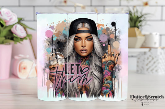 Let Them 20oz Tumbler