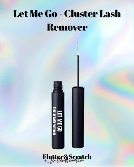 Let Me Go - DIY Lash Remover